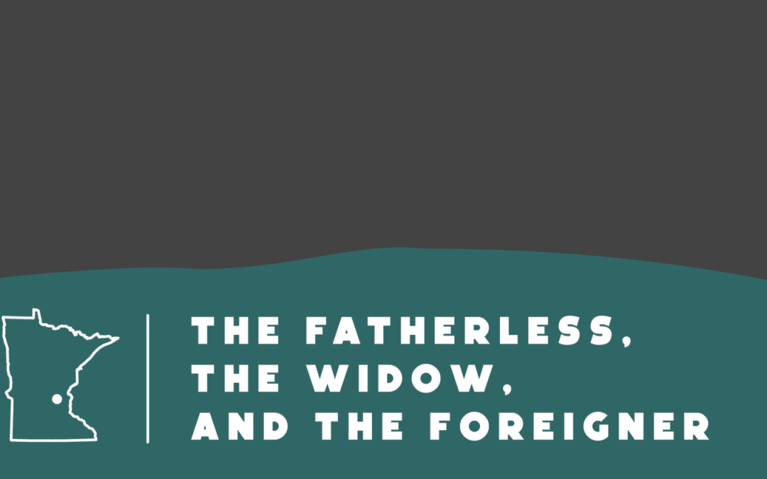 The Fatherless, The Widow, and The Foreigner